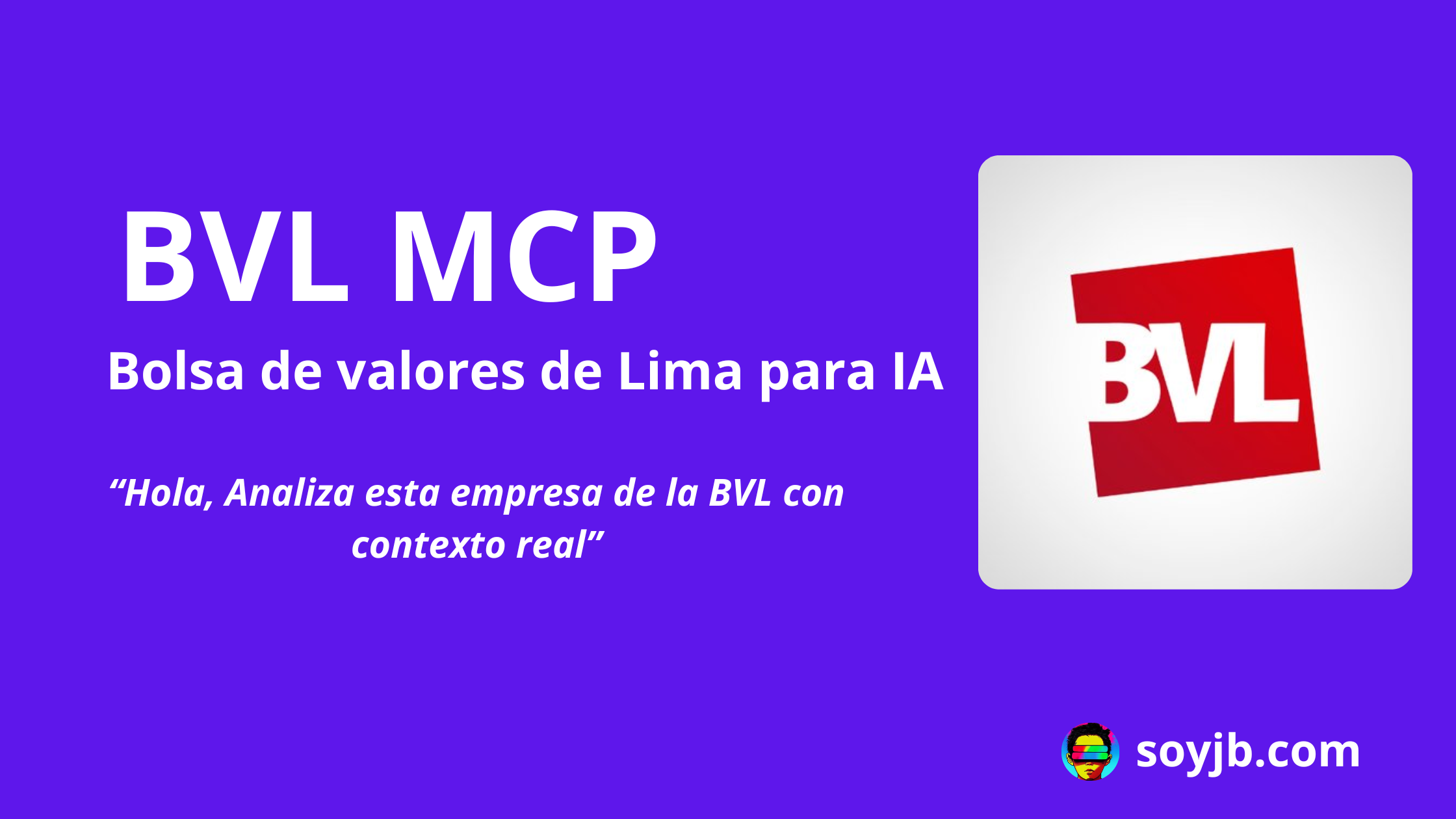 BVL MCP: Bolsa de Valores de Lima para IA