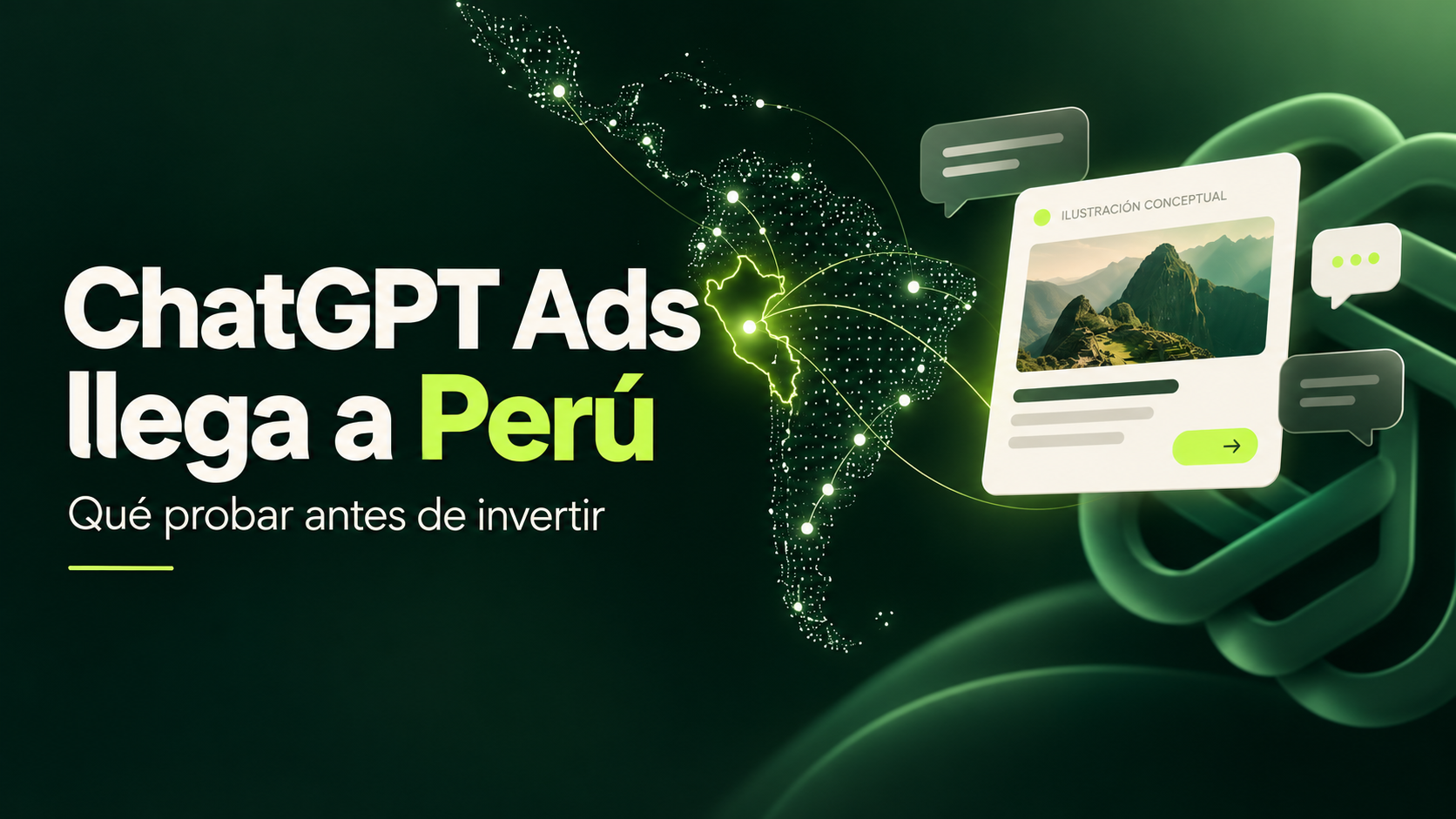 ChatGPT Ads llega a Perú: cómo probar anuncios sin gastar a ciegas