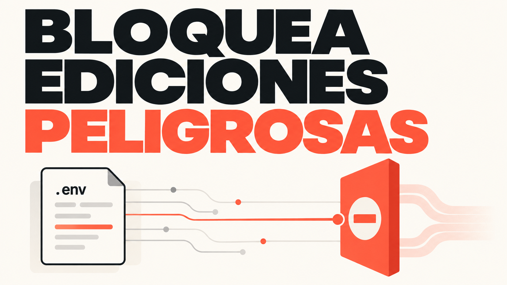 Claude Code hooks: bloquea cambios accidentales en .env